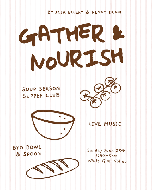 Gather & Nourish | Soup Season Supper Club